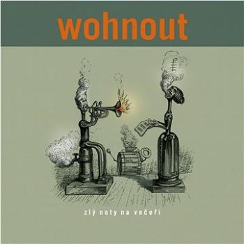 Wohnout: Zlý noty na večeři - CD (9029536281)