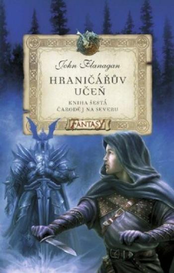 Hraničářův učeň - Čaroděj na severu - John Flanagan - e-kniha