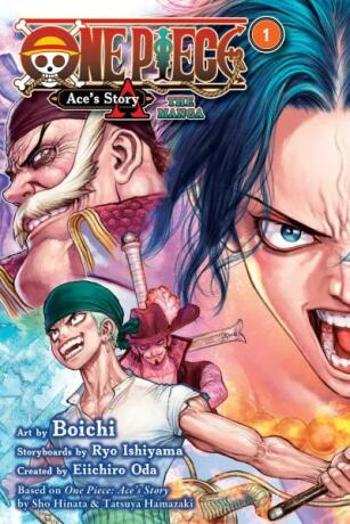 One Piece. Ace's Story: The Manga, Vol. 1 - Sho Hinata, Eiičiró Oda, Tatsuya Hamazaki, Ryo Ishiyama