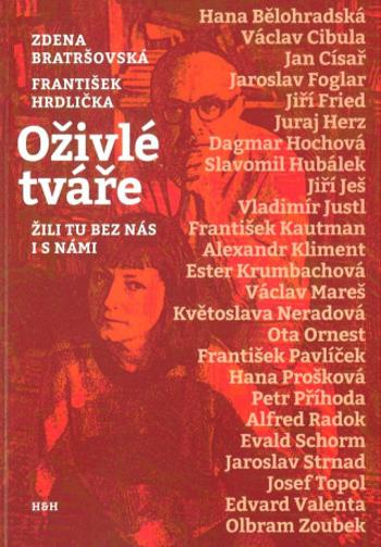 Oživlé tváře - Zdena Bratršovská, František Hrdlička