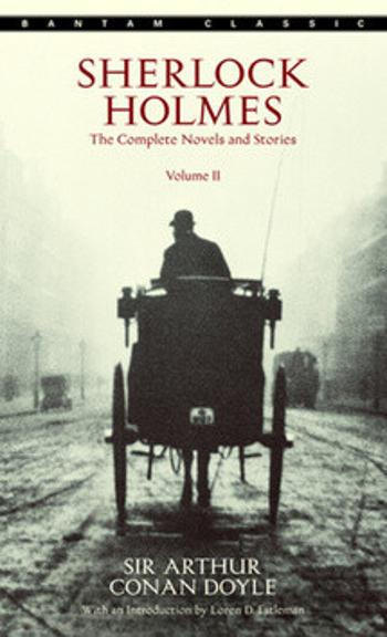 Sherlock Holmes: The Complete Novels and Stories Volume 2 - Sir Arthur Conan Doyle