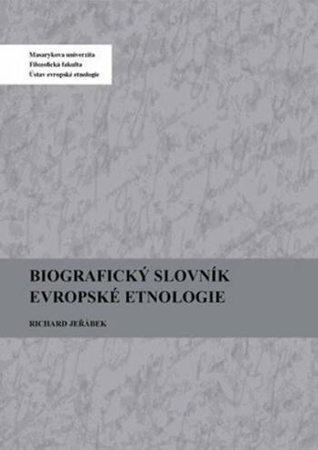 Biografický slovník evropské etnologie - Richard Jeřábek