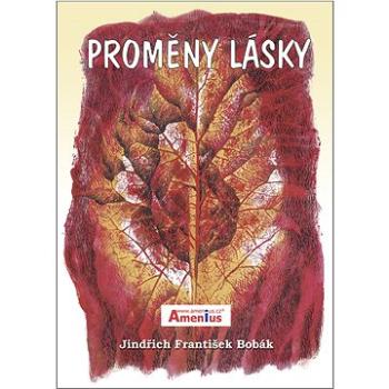 Proměny lásky (978-80-903900-2-7)