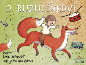 O Budulínkovi - Lenka Rožnovská