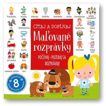 Maľované rozprávky: Čítaj a dopĺňaj (978-80-567-0100-3)