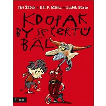 Kdopak by se čertů bál (978-80-7404-353-6)