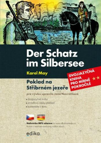 Der Schatz im Silbersee Poklad na Stříbrném jezeře - Karel May, Jana Navrátilová