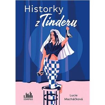 Historky z Tinderu (978-80-271-3760-2)