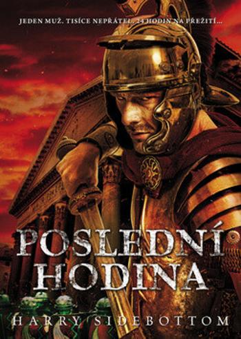 Poslední hodina - Harry Sidebottom