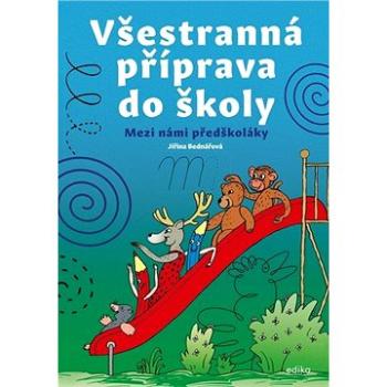 Všestranná příprava do školy: Mezi námi předškoláky (978-80-266-1542-2)