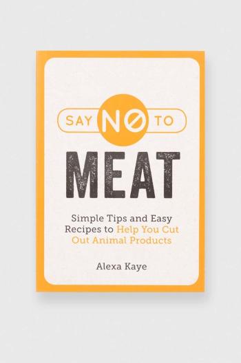 Knížka QeeBoo Say NO to Meat, Alexa Kaye, English