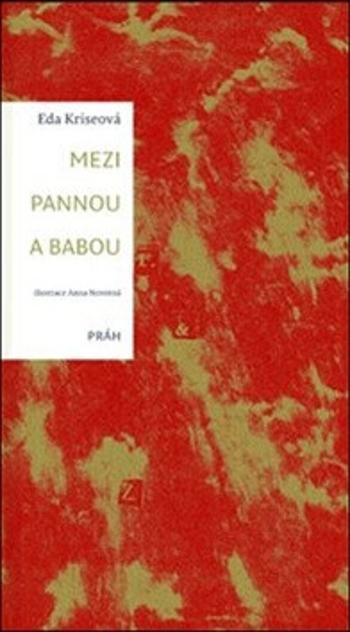 Mezi pannou a babou - Eda Kriseová, Anna Novotná