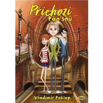 Příchozí - Kniha první - Pán snů (978-80-7232-529-0)