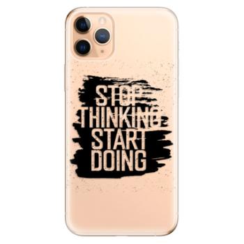 Odolné silikonové pouzdro iSaprio - Start Doing - black - iPhone 11 Pro Max