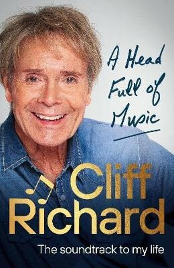 A Head Full of Music: The soundtrack to my life - Cliff Richard