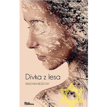 Dívka z lesa (978-80-206-1435-3)