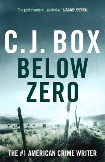 Below Zero - C. J. Box