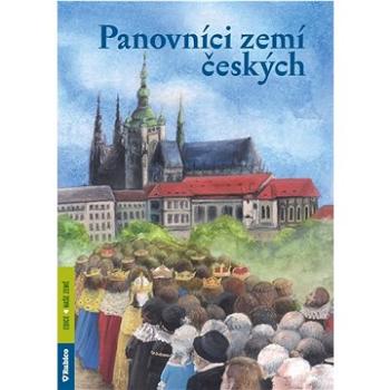 Panovníci zemí českých  (978-80-7346-277-2)