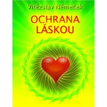 Ochrana láskou (999-00-018-3787-7)