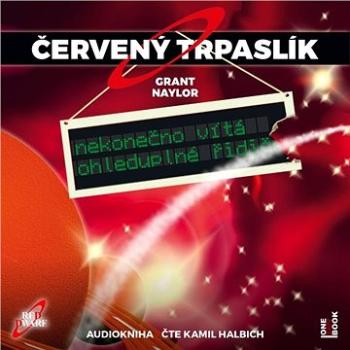 ČERVENÝ TRPASLÍK 1: Nekonečno vítá ohleduplné řidiče ()