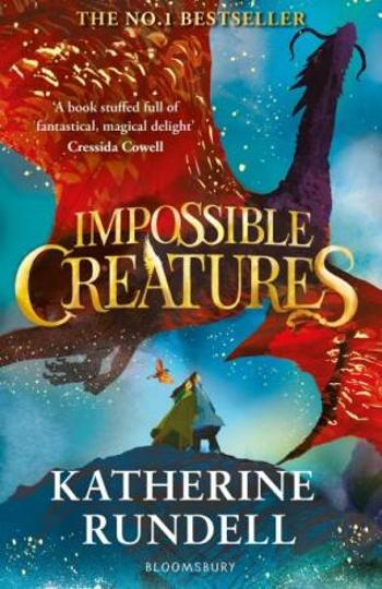 Impossible Creatures - Katherine Rundellová