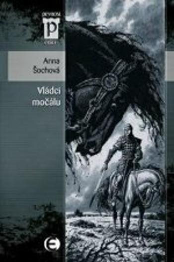 Vládci močálu - Anna Šochová - e-kniha