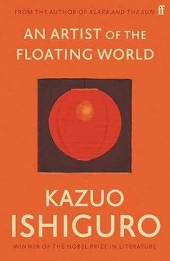 An Artist of the Floating World - Kazuo Ishiguro