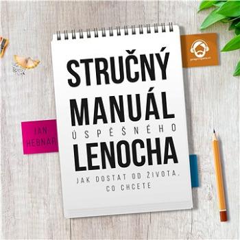 Stručný manuál úspěšného lenocha ()