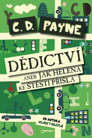 Dědictví aneb Jak Helena ke štěstí přišla (Defekt) - C.D. Payne