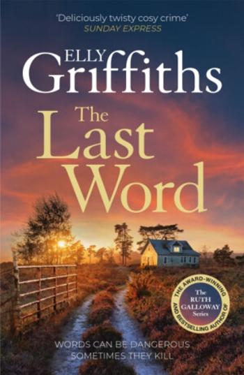 The Last Word - Elly Griffiths