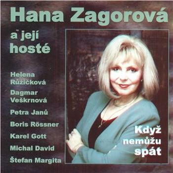 Zagorová Hana: Když nemůžu spát (a hosté) - CD (8594060014548)