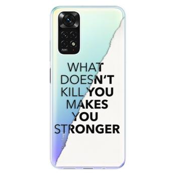 Odolné silikonové pouzdro iSaprio - Makes You Stronger - Xiaomi Redmi Note 11 / Note 11S