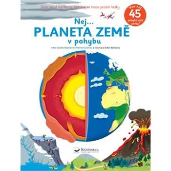 Nej... Planeta Země v pohybu (978-80-256-2745-7)