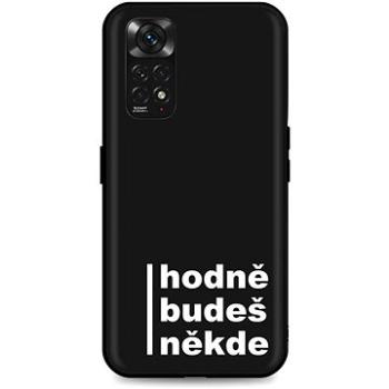 TopQ Kryt Xiaomi Redmi Note 11 silikon Hodně budeš někde 71822 (Sun-71822)