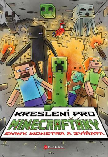 Kreslení pro Minecrafťáky - Michaela Bystrá Radvanová