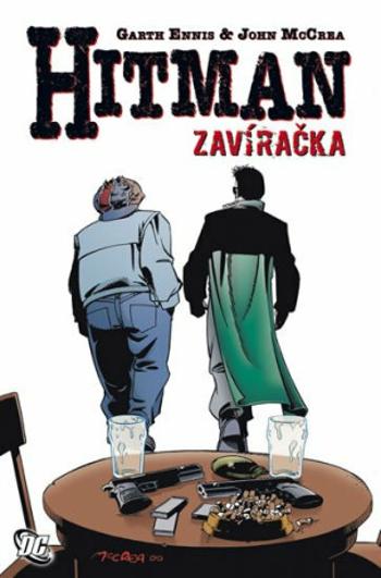 Zavíračka - Garth Ennis, John McCrea