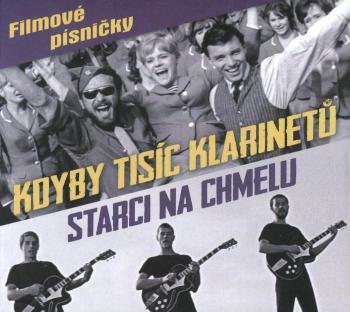 Kdyby tisíc klarinetů, Starci na chmelu - Filmové písničky (CD)