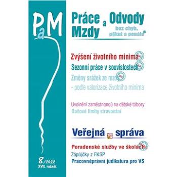 Práce a mzdy 8/2022 – Zvýšení životního minima (9771801993297)