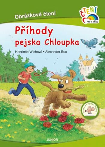 Příhody pejska Chloupka - Obrázkové čtení - Henriette Wich, Alexader Bux