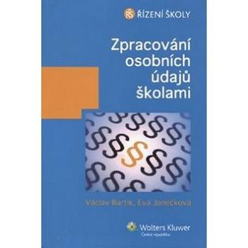 Zpracování osobních údajů školami (978-80-7478-359-3)