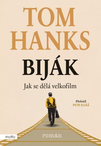 Biják: Jak se dělá velkofilm - Tom Hanks - e-kniha