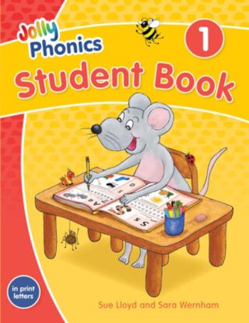 Jolly Phonics Student Book 1 - Sara Wernham, Sue Lloyd