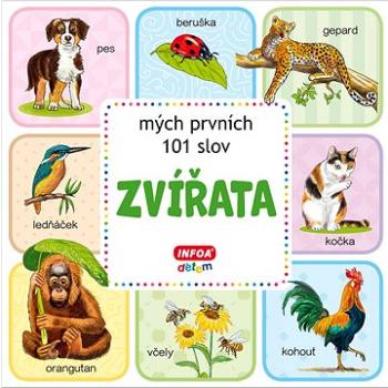 Zvířata mých prvních 101 slov (978-80-7547-703-3)