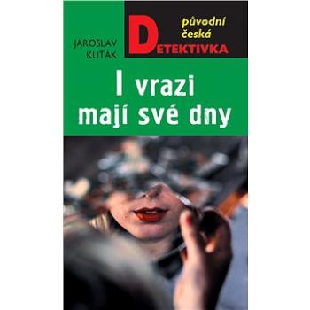 I vrazi mají své dny (978-80-243-9206-6)