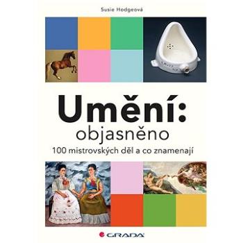 Umění Objasněno (978-80-271-3316-1)