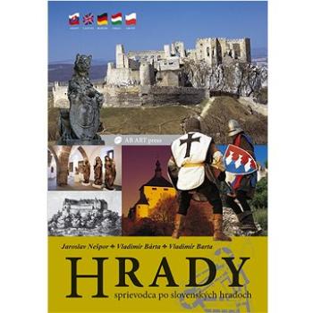 Hrady: Sprievodca po slovenských hradoch (80-88817-28-5)