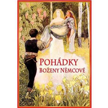 Pohádky Boženy Němcové (978-80-7567-351-0)