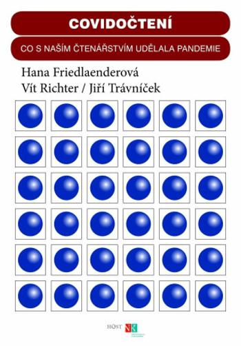 Covidočtení - Jiří Trávníček, Hana Friedlaenderová, Vít Richter