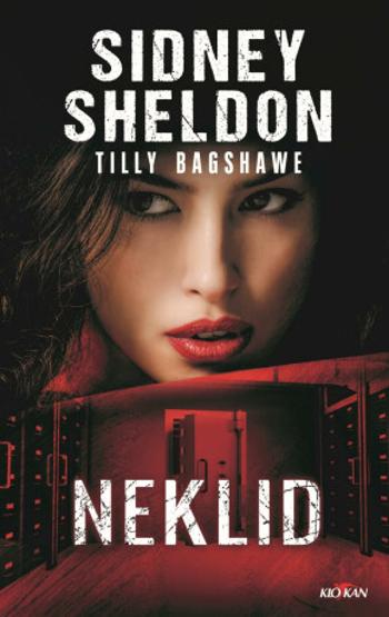 Neklid - Tilly Bagshawe, Sidney Sheldon