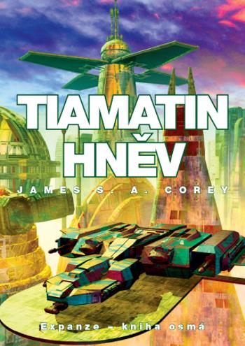 Tiamatin hněv - James S. A. Corey - e-kniha